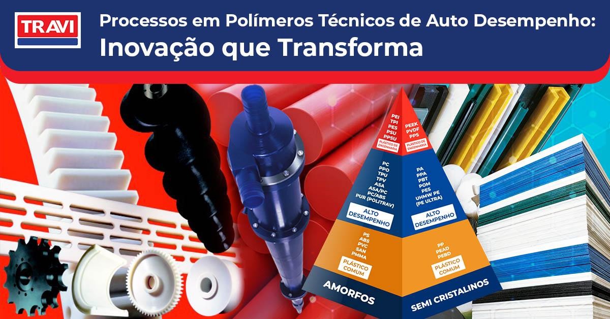 Processos em Polímeros Técnicos: Inovação que Transforma